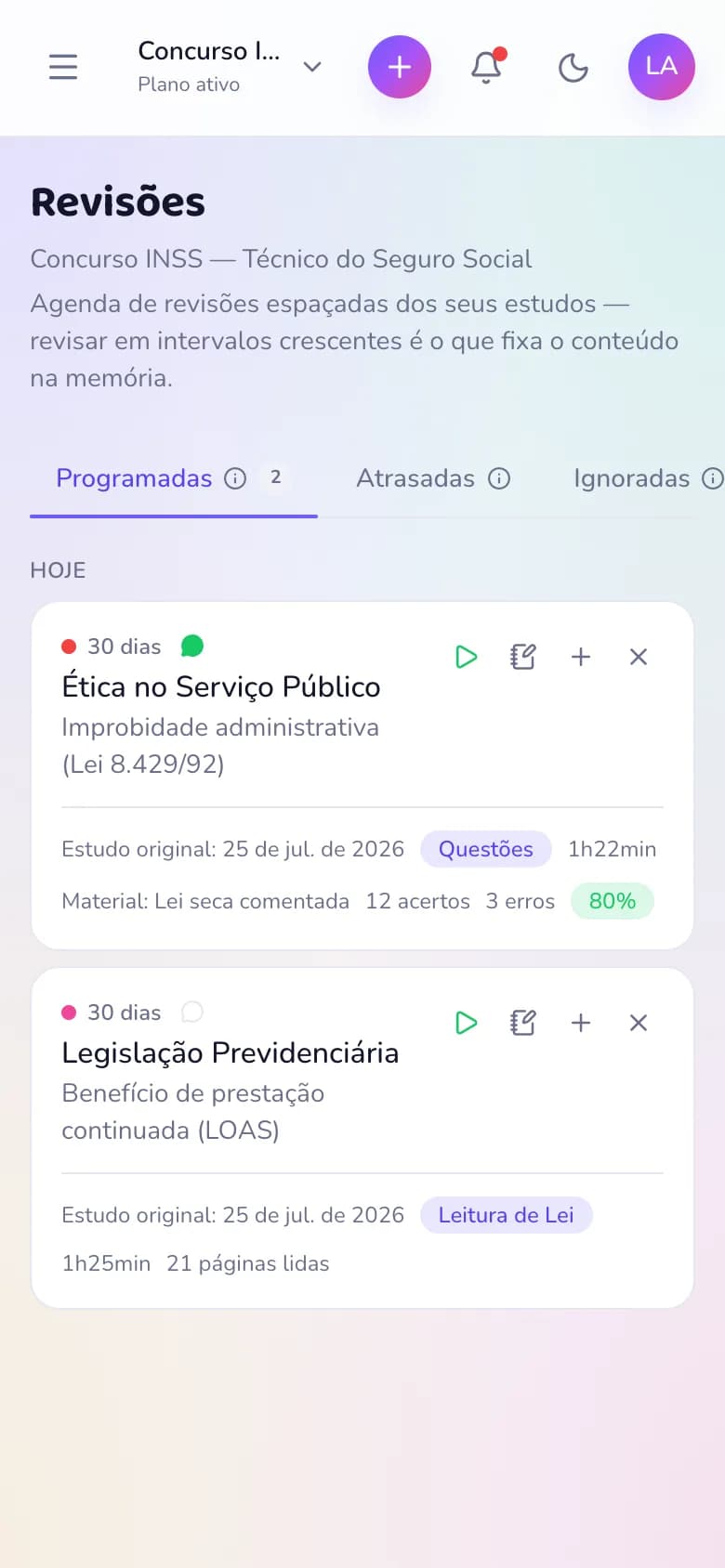 Revisões do Ritmo no celular: aba Programadas com duas revisões de 30 dias para hoje, de Ética no Serviço Público e Legislação Previdenciária, com botões para iniciar, registrar manualmente, estender e ignorar